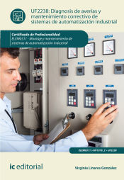 Portada de Diagnosis de averías y mantenimiento correctivo de sistemas de automatización industrial. elem0311 - montaje y mantenimiento de sistemas de automatización industrial