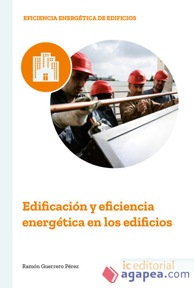 Edificación y eficiencia energética en los edificios