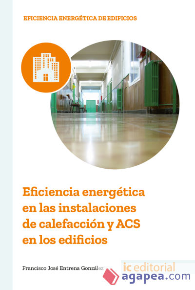 Eficiencia energética en las instalaciones de calefacción y acs en los edificios