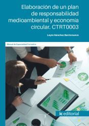 Portada de Elaboración de un plan de responsabilidad medioambiental y economía circular. CTRT0003