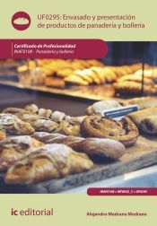 Portada de Envasado y presentaci&oacute;n de productos de panader&iacute;a y boller&iacute;a. INAF0108 - Panader&iacute;a y Boller&iacute;a