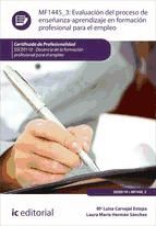 Portada de Evaluación del proceso de enseñanza-aprendizaje en Formación Profesional para el Empleo. SSCE0110 (Ebook)