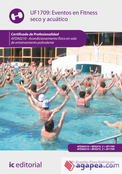 Eventos en fitness seco y acuático. Certificados de profesionalidad. Acondicionamiento físico en sala de entrenamiento polivalente