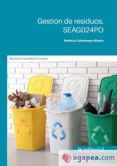 Gesti&oacute;n de residuos. SEAG024PO