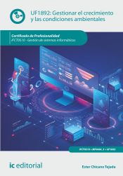 Portada de Gestionar el crecimiento y las condiciones ambientales. IFCT0510 - Gestión de sistemas informáticos