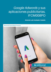 Portada de Google adwords y sus aplicaciones publicitarias. ifcm008po