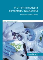 Portada de I+D+i en la industria alimentaria. INAD021PO