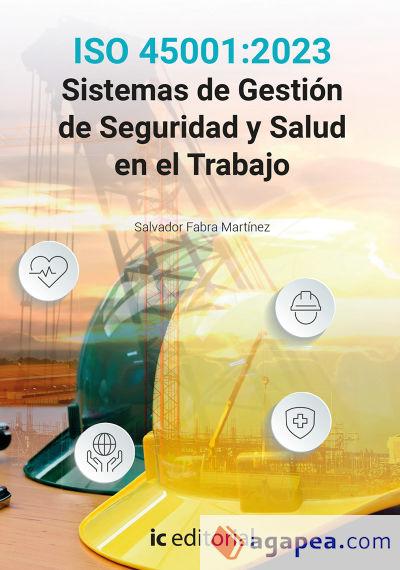 ISO 45001:2023 Sistemas de Gestión de Seguridad y Salud en el Trabajo