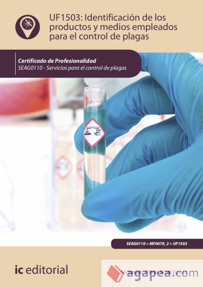 Identificación de los productos y medios empleados para el control de plagas. SEAG0110 - Servicios para el control de plagas