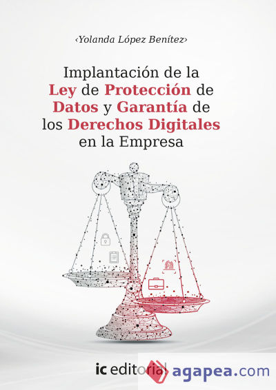 Implantación de la Ley de Protección de Datos y Derechos Digitales en la Empresa