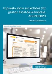 Portada de Impuesto sobre sociedades (IS): gestión fiscal de la empresa. ADGN068PO