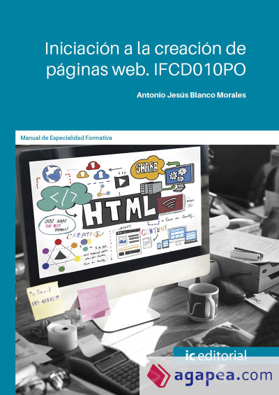 Iniciación a la creación de páginas web. IFCD010PO