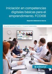 Portada de Iniciación en competencias digitales básicas para el emprendimiento. FCOI08