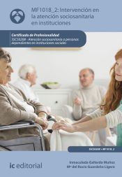 Portada de Intervención en la atención sociosanitaria en instituciones. SSCS0208 - Atención sociosanitaria a personas dependientes en instituciones sociales