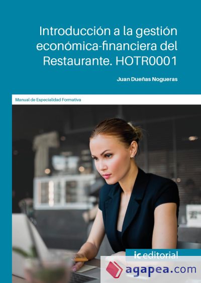 Introducción a la gestión económica-financiera del Restaurante. HOTR0001