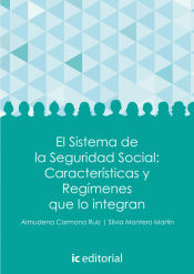 Portada de La seguridad social. 1, El sistema de la seguridad social: características y regímenes que lo integran