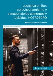 Portada de Logística en Bar: aprovisionamiento y almacenaje de alimentos y bebidas. HOTR050PO