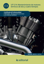 Portada de Mantenimiento de motores térmicos de dos y cuatro tiempos. tmvg0409 - mantenimiento del motor y sus sistemas auxuliares