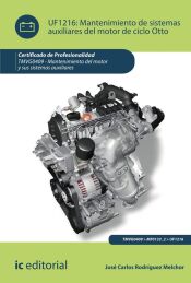 Portada de Mantenimiento de sistemas auxiliares del motor de ciclo Otto. TMVG0409 - Mantenimiento del motor y sus sistemas auxiliares