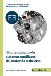 Portada de Mantenimiento de sistemas auxiliares del motor de ciclo otto