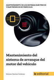 Portada de Mantenimiento del sistema de arranque del motor del vehículo