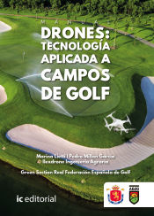 Portada de Manual Drones: tecnología aplicada a campos de golf