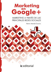 Portada de Marketing en Google Plus. Marketing a través de las principales Redes Sociales