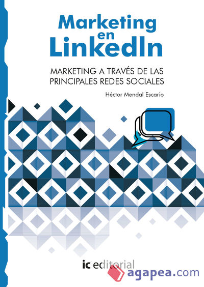 Marketing en Linkedin. Marketing a través de las principales Redes Sociales