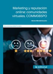 Portada de Marketing y reputación online: comunidades virtuales. COMM085PO