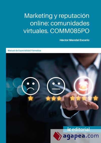 Marketing y reputación online: comunidades virtuales. COMM085PO