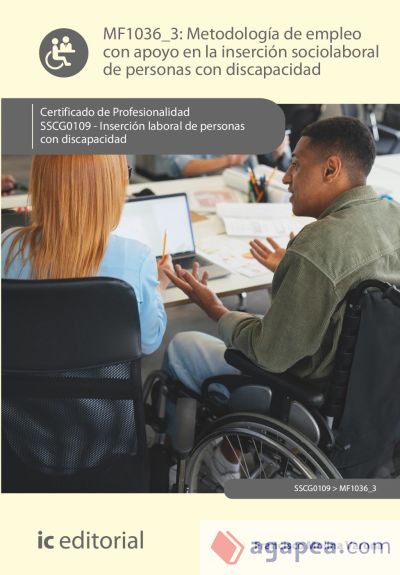 Metodología de empleo con apoyo en la inserción sociolaboral de personas con discapacidad. SSCG0109 - Inserción laboral de personas con discapacidad