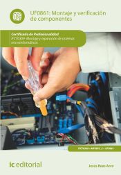 Portada de Montaje y verificación de componentes. IFCT0309 - Montaje y reparación de sistemas microinformáticos