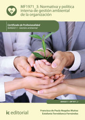 Portada de Normativa y política interna de gestión ambiental de la organización. SEAG0211 - Gestión ambiental