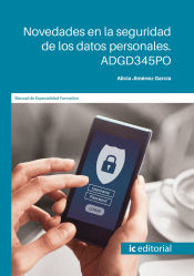 Portada de Novedades en la seguridad de los datos personales. ADGD345PO