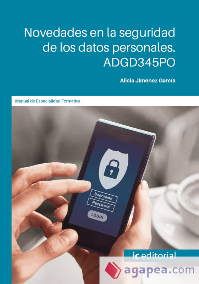 Novedades en la seguridad de los datos personales. ADGD345PO