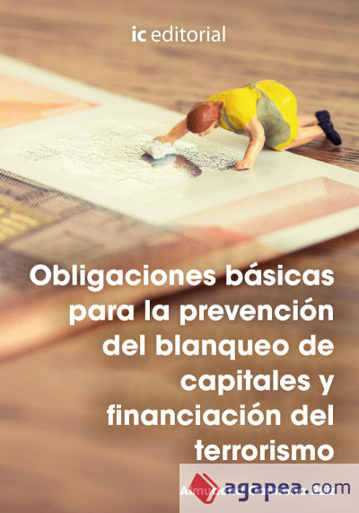 Obligaciones básicas para la prevención del blanqueo de capitales y financiación del terrorismo