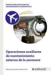 Portada de Operaciones auxiliares de mantenimiento externo de la aeronave