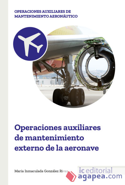 Operaciones auxiliares de mantenimiento externo de la aeronave