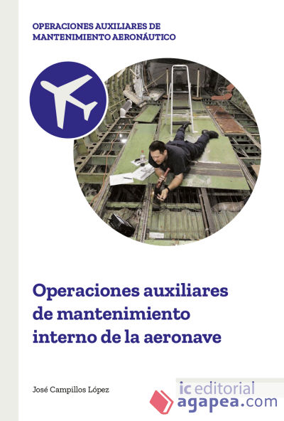 Operaciones auxiliares de mantenimiento interno de la aeronave