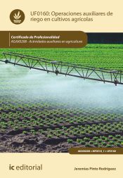 Portada de Operaciones auxiliares de riego en cultivos agrícolas. AGAX0208 - Actividades auxiliares en agricultura