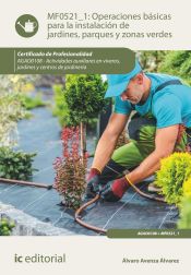 Portada de Operaciones básicas para la instalación de jardines, parques y zonas verdes