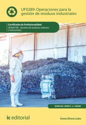 Portada de Operaciones para la gestión de residuos industriales. SEAG0108 - Gestión de residuos urbanos e industriales
