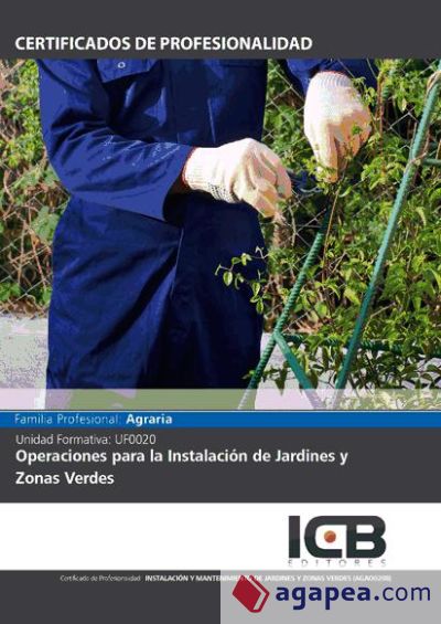 Operaciones para la instalación de jardines y zonas verdes. agao0208 - instalación y mantenimiento de jardines y zonas verdes