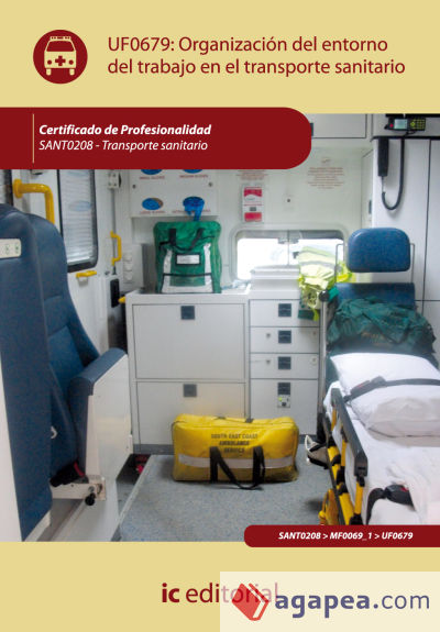 Organización del entorno de trabajo en transporte sanitario. sant0208 - transporte sanitario