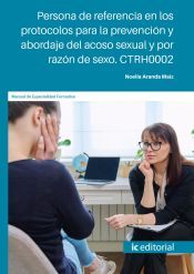 Portada de Persona de referencia en los protocolos para la prevención y abordaje del acoso sexual y por razón de sexo. CTRH0002