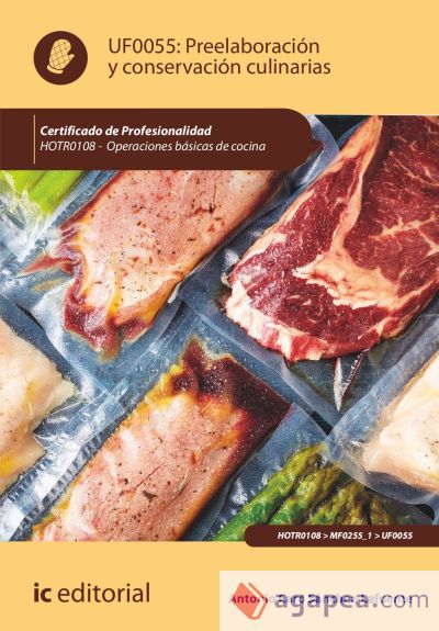 Preelaboración y conservación culinarias. HOTR0108 - Operaciones básicas de cocina