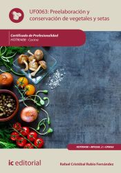 Portada de Preelaboración y conservación de vegetales y setas. HOTR0408 - Cocina