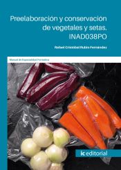 Portada de Preelaboración y conservación de vegetales y setas. INAD038PO