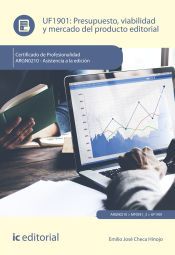 Portada de Presupuesto, viabilidad y mercado del producto editorial. ARGN0210 - Asistencia a la edici&oacute;n