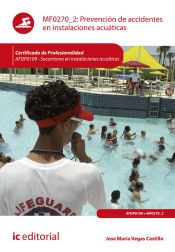 Portada de Prevención de accidentes en instalaciones acuáticas. AFDP0109 - Socorrismo en instalaciones acuáticas